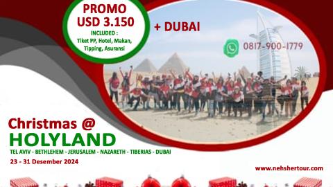 Holyland Christmas + DUBAI 2025