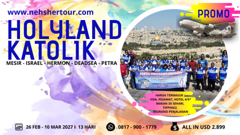 PAKET ZIARAH HOLYLAND KATOLIK   2027